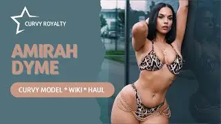 Amirah Dyme: Curvy Fashion Advocate Promoting Body Positivity and Leading a Style Revolution