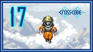 CrossCode (deutsch) 17 Das ganz besondere Ende eines Raids (Lets Play, Gameplay, Steam, 720p)