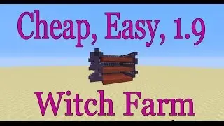 Cheap, Easy, 1.9 Witch Farm Tutorial