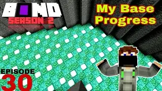 Bond SMP Season 2 Alastroid  Base Progress | I Lost Daimonds😭😭 | Alastroid Gaming |&bull;&bull;!!