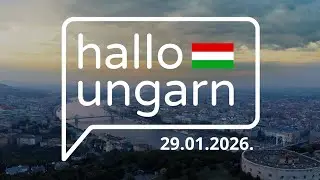 hallo ungarn - Kurznachrichten am 29.01.2026