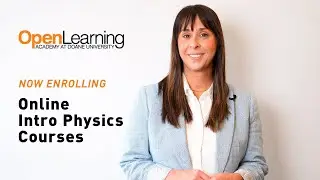 Doane University Open Learning Academy Introductory Physics online course