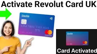 How To Activate Revolut Card UK (2024)