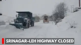 Srinagar–Leh Highway Closed Due to Snowfall, Restoration Operations Underway