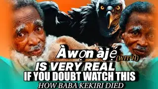 R.I.P HOW BABA KEKIRI DIED-ACTRESS OLOGI( AWON AJE) IS VERY REAL WATCH BEFORE YOU SPEAK IN PUBLIC O