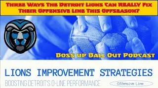 Three Ways The Detroit Lions Can REALLY Fix Their Offensive Line This Offseason?
