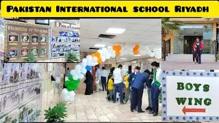 PAKISTAN INTERNATIONAL SCHOOL RIYADH SAUDIA ARABIA 2024 ||NOORJAHANIAOFFICIAL