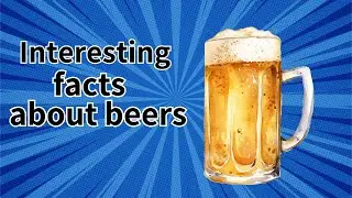 5 facts you didn't know about beer
