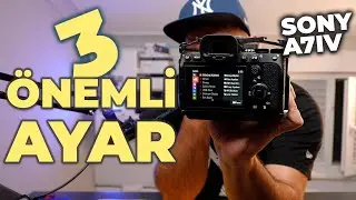 Sony a7iv Kullanmaya Başlamadan Önce Yapmanız Gereken 3 Kritik Ayar! (İlk Kurulum Rehberi)
