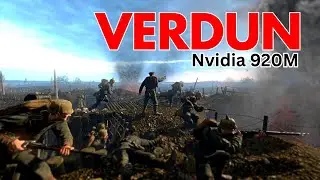Verdun | Testing on Nvidia 920M