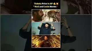 AP Tickets Prices 🥵💥 #war2 #cooliemovieupdate #jrntr #ytshorts #viralreels #shortsvideo