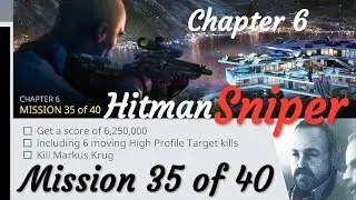 Hitman Sniper Chapter 6 Mission 35 of 40 Games Re-Play