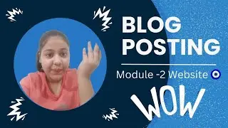 Digital marketing series -2 | Ananya Creator | blog post | Module -2 website ✨