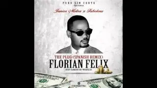Junior Metra - Florian Felix (The Plug Spanish Remix)