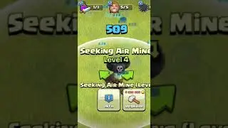 COC SEEKING AIR MINE LEVEL 1 TO MAX TH 17 UPDATE
