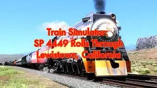 4K Train Simulator: SP 4449 Rolls Through Lewistown, California