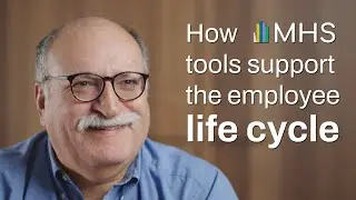 How MHS Tools Support the Employee Life Cycle | Steven Stein
