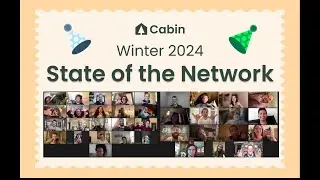 Cabin State of the Network: Winter 2024