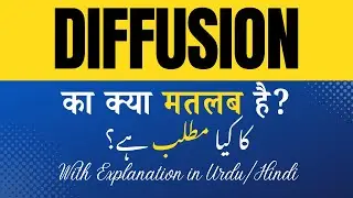 Diffusion Meaning in Hindi |Diffusion Ka Kya Matlab Hota Hai' Hindi/Urdu Explanation Included