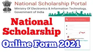 National Scholarship NSP Online Form 2021-22. How To Fill National Scholarship NSP Online Form 2021.