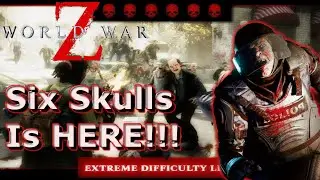 NEW Six Skulls Difficulty! - World War Z - New York Playthrough