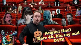 August 2024 Horror Haul! OOP DVD's, Rare 4k's & Blu ray!