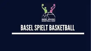 Basel Holiday Basketball Camp Summer 2020 Aftermovie