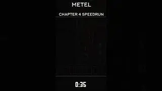 METEL:HORROR ESCAPE Chapter 4 speedrun 0:35 #recommended #metel #shorts