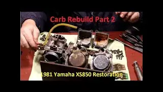 CARBURETOR REBUILD Part 2 1981 YAMAHA XS850 Special - Vintage Yamaha Backyard Restoration EP 06