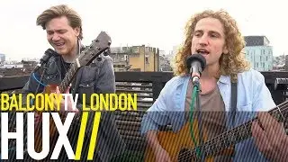 HUX - IT'S ALRIGHT (BalconyTV)