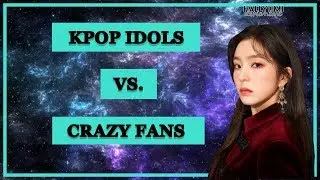 KPOP IDOLS VS  SCREAMING CRAZY FANS Part 1 (ft. ASTRO,SEVENTEEN,BTS,EXO,TWICE,RED VELVET and more)