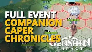Companion Caper Chronicles FULL EVENT Genshin Impact