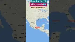 112th World Country Micronesia 🇫🇲.  #micronesia #travel #geographythroughmaps #mapguide