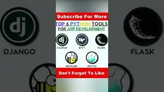 TOP 6 PYTHON TOOLS FOR APP DEVELOPMENT #shorts