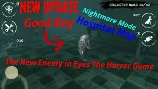 Eyes The Horror Game:Good Boy-Hospital Map(Nightmare Mode)Full Gameplay