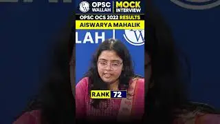 OPSC OCS 2022 Topper Aiswarya Mahalik Rank 72 Mock Interview #OPSCWallah #Shorts