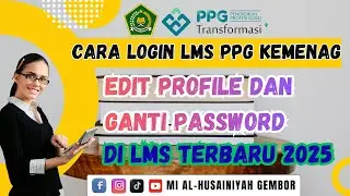 Cara Login LMS PPG Kemenag | Edit Profile dan ganti Password di LMS Terbaru