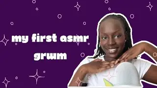 ASMR | GRWM 💅🏾💄 *whispered, brush sounds, lid sounds, tapping