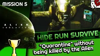 Alien Isolation - HIDE RUN SURVIVE Achievement/Trophy Guide - Quarantine without being killed