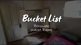 We Turned Our Dreary Guest Room Into an Oasis | Bucket List Ep. 3