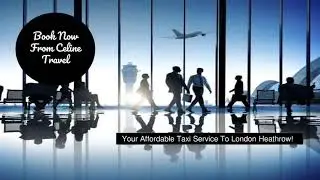 Taxi To Heathrow Airport - Book Your Airport Transfers