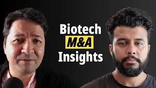 Ep. 7: Biotech M&A Insights