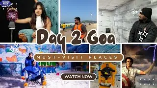 Day 2 in Goa: Must-Visit Places for Unique Experiences 😱❤️