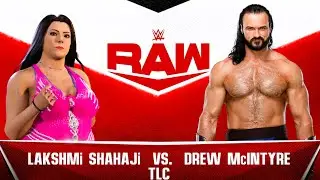 🔥 LIVE: Lakshmi Shahaji Vs Drew Mcintyre | WWE TLC Match