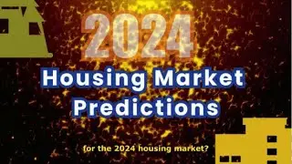 2024 Housing Market Predictions