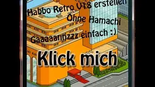 Habbo v18 erstellen NO Hamachi (DEUTSCH) ganz einfach HD