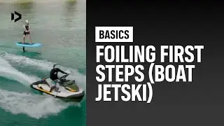 BASICS &ndash; Foiling first steps (boat/jetski) &ndash; Duotone Wing Academy