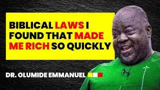 Laws I Found that made me crazily rich very fast - DR. OLUMIDE EMMANUEL
