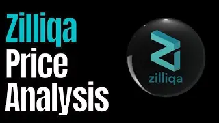 ZILLIQA PRICE ANALYSIS - SHOULD I BUY ZIL NOW? $ZIL