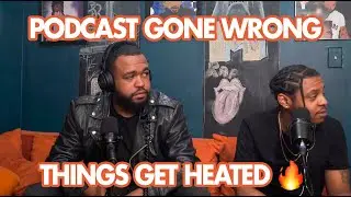 Podcast Goes Wrong (Things Got Heated!) My Thoughts My Faults Podcast with Terry and Reezy